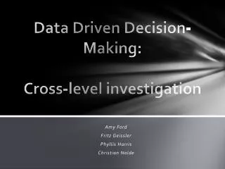 Data Driven Decision-Making: Cross-level investigation