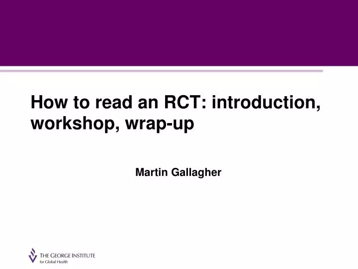 how to read an rct introduction workshop wrap up