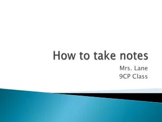 How to take notes