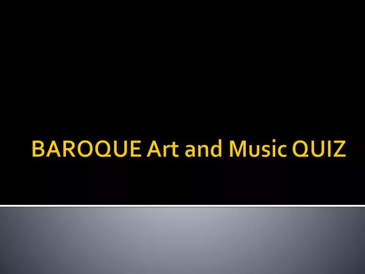 baroque art and music quiz
