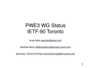 PWE3 WG Status IETF-90 Toronto