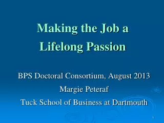 Making the Job a Lifelong Passion