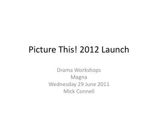 picture this 2012 launch