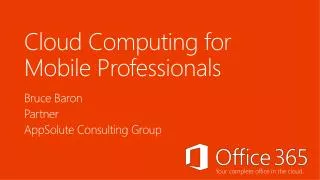 Cloud Computing for Mobile Professionals