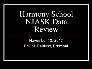 Harmony School NJASK Data Review