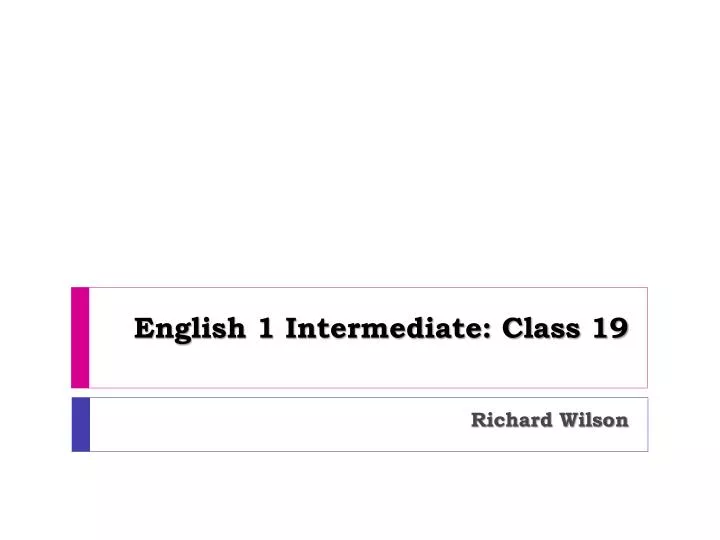 english 1 intermediate class 19