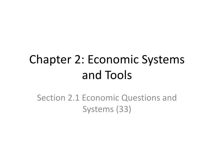 chapter 2 economic systems and tools