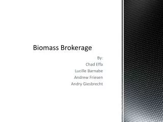 Biomass Brokerage
