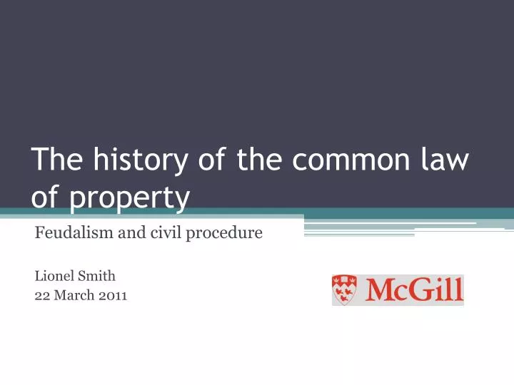 the history of the common law of property