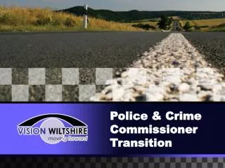 Police &amp; Crime Commissioner Transition