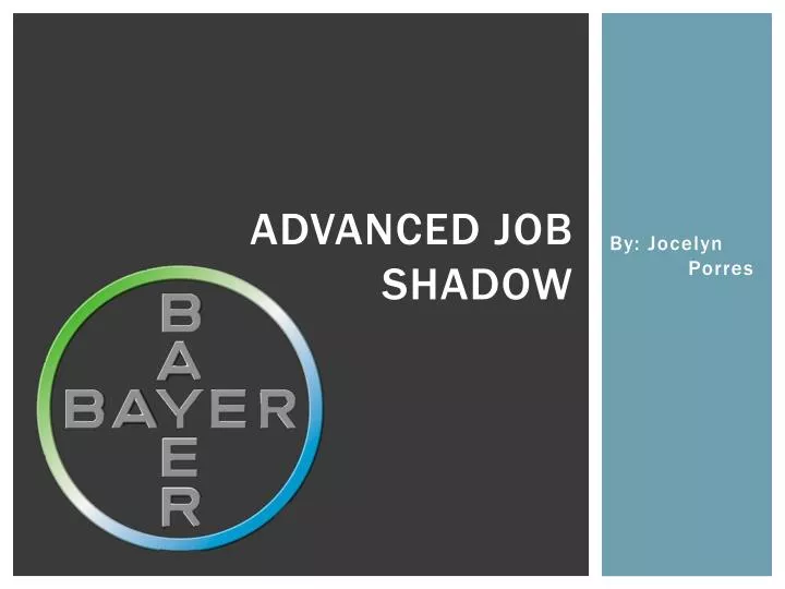 advanced job shadow