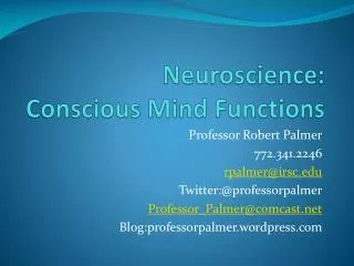 Neuroscience: Conscious Mind Functions