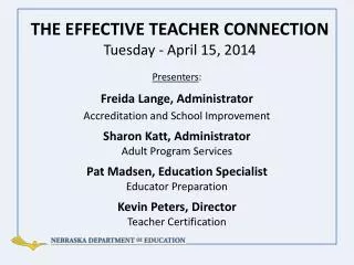 THE EFFECTIVE TEACHER CONNECTION Tuesday - April 15, 2014