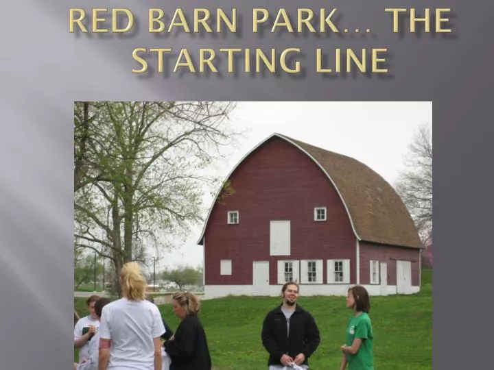 red barn park the starting line