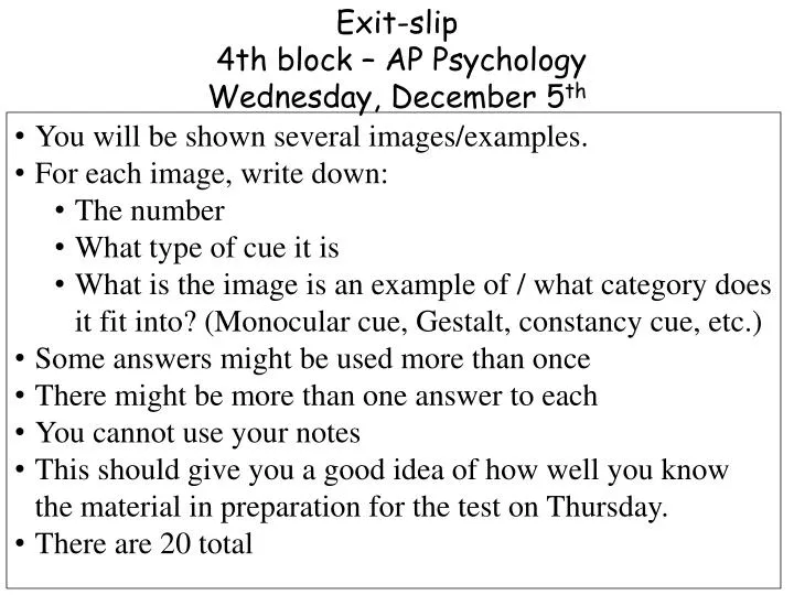 exit slip 4th block ap psychology wednesday december 5 th