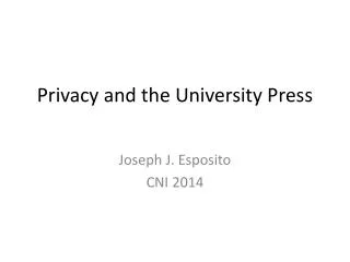 Privacy and the University Press