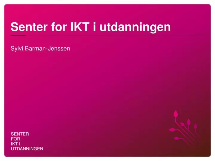 senter for ikt i utdanningen