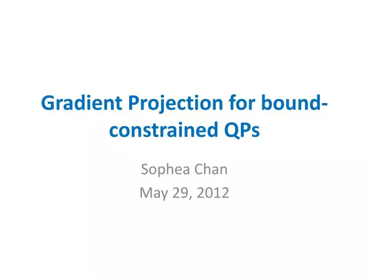 gradient projection for bound constrained qps