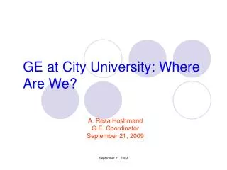 GE at City University: Where Are We?