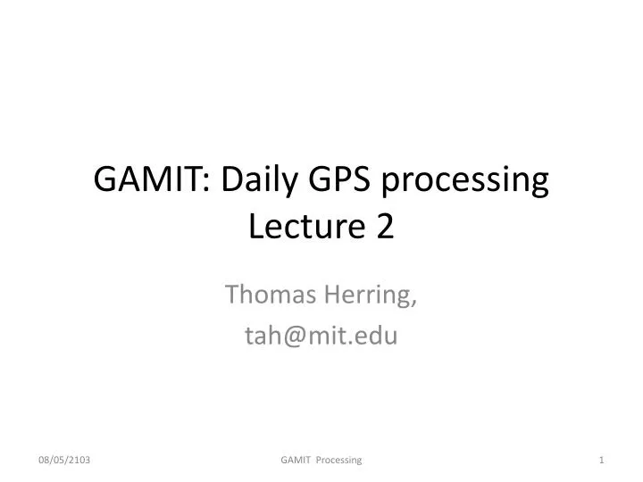 gamit daily gps processing lecture 2