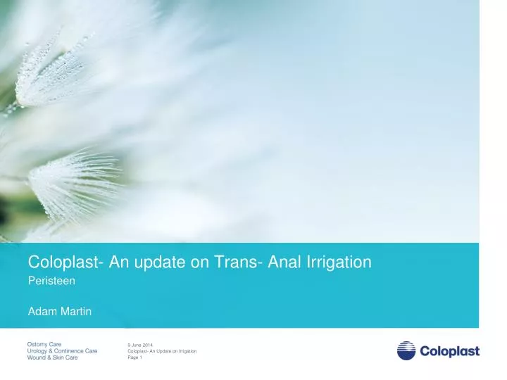 coloplast an update on trans anal irrigation