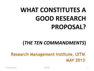 WHAT CONSTITUTES A GOOD RESEARCH PROPOSAL? ( THE TEN COMMANDMENTS )