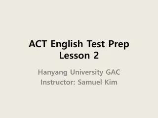 ACT English Test Prep Lesson 2