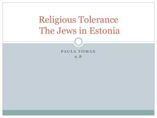 Religious Tolerance T he Jews in Estonia