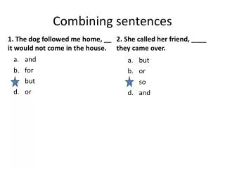 Combining sentences