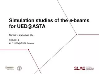 S imulation studies of the e -beams for UED@ASTA