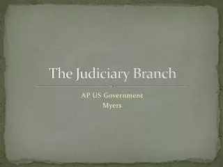 The Judiciary Branch
