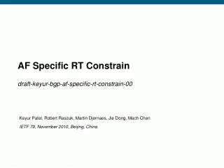 AF Specific RT Constrain