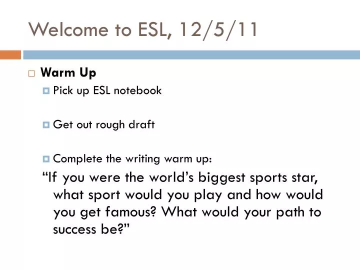 welcome to esl 12 5 11