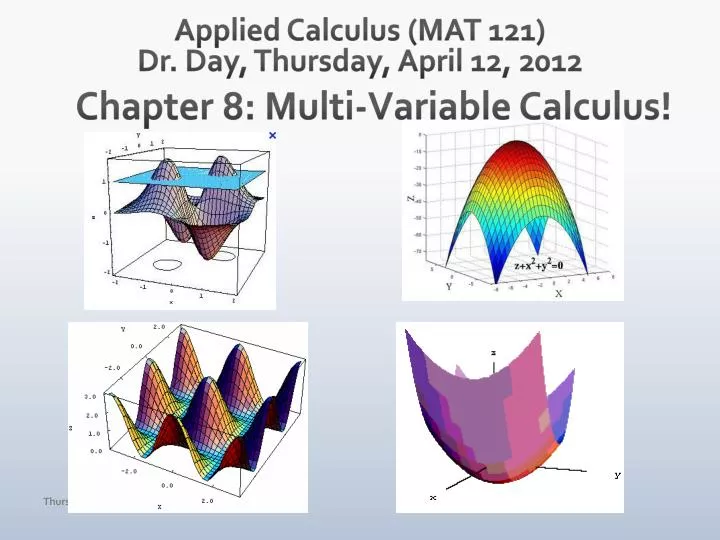 applied calculus mat 121 dr day thursday april 12 2012