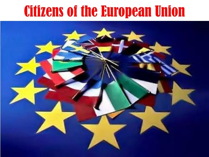 citizens of the european union