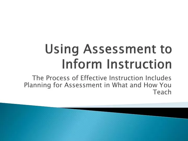 using assessment to inform instruction