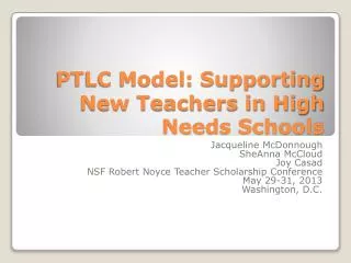 PTLC Model: Supporting New Teachers in High Needs Schools