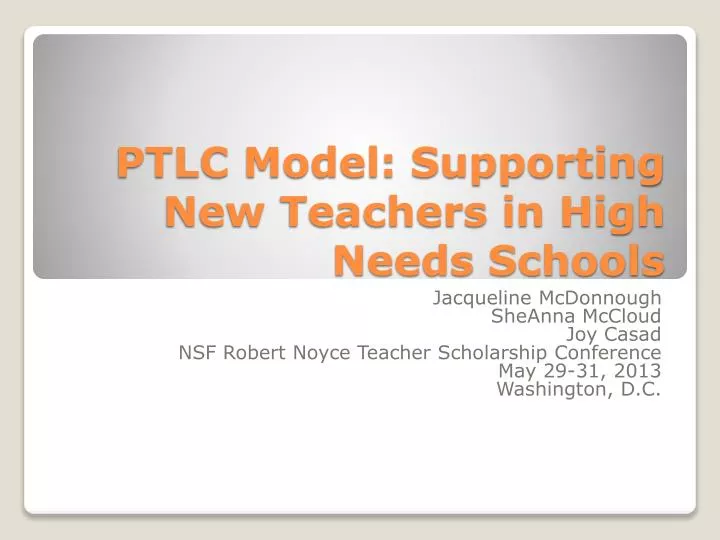 ptlc model supporting new teachers in high needs schools
