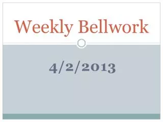 Weekly Bellwork