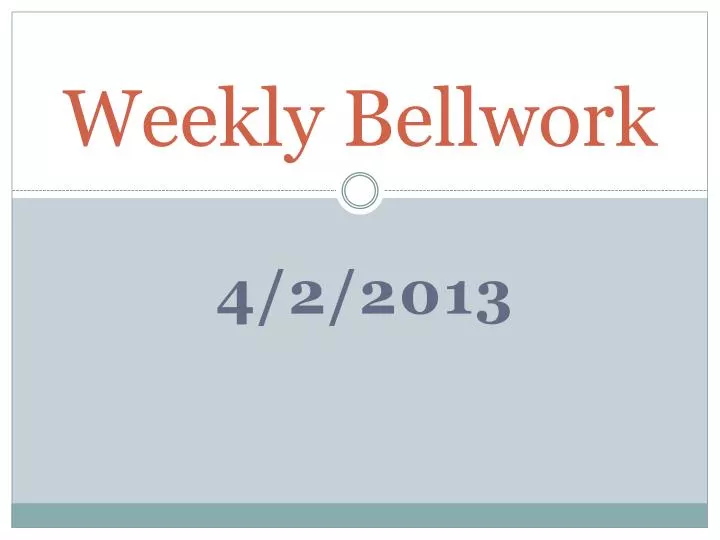 weekly bellwork