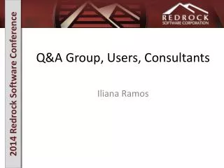Q&amp;A Group, Users, Consultants