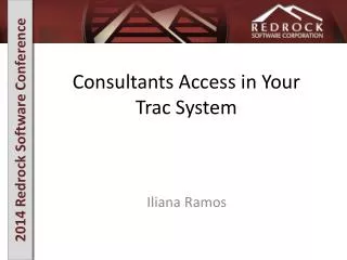 Consultants Access in Your Trac System