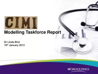 Modelling Taskforce Report
