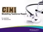 Modelling Taskforce Report - slide 1