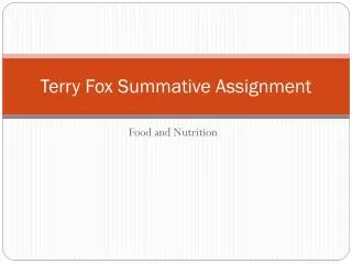 Terry Fox Summative Assignment