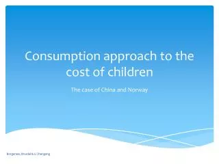 Consumption approach to the cost of children