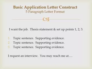 Basic Application Letter Construct 5 Paragraph Letter Format
