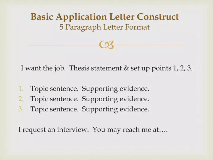 basic application letter construct 5 paragraph letter format