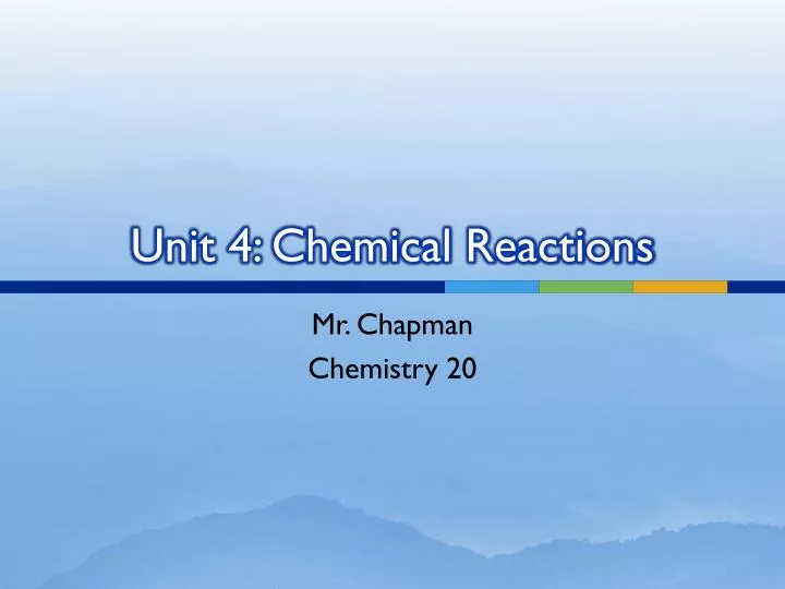 unit 4 chemical reactions