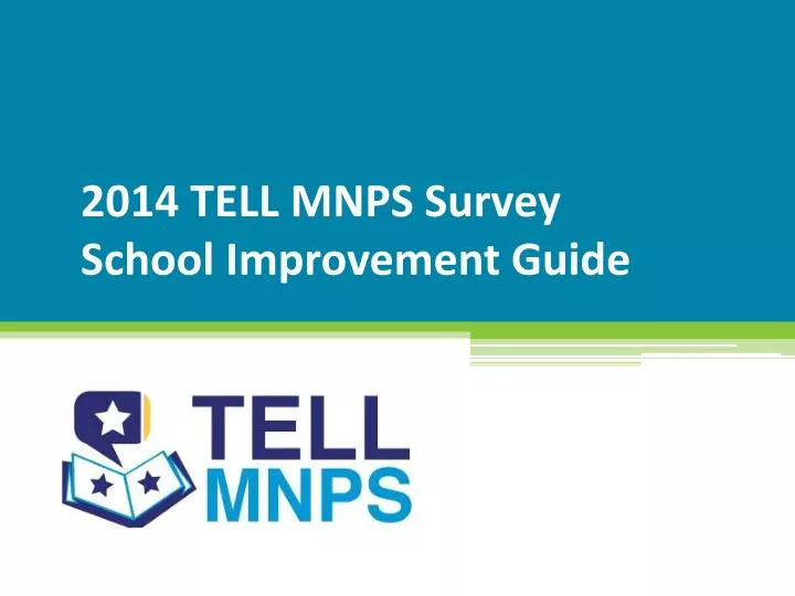 2014 tell mnps survey school improvement guide